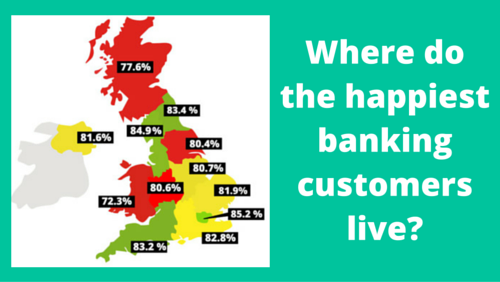 Where do the happiest banking customers live?
